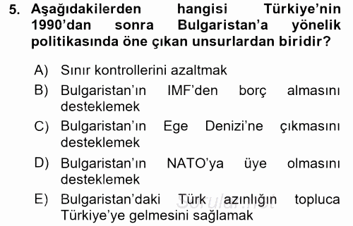 Türk Dış Politikası 2 2015 - 2016 Dönem Sonu Sınavı 5.Soru