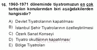 Türk Tiyatrosu 2013 - 2014 Dönem Sonu Sınavı 16.Soru