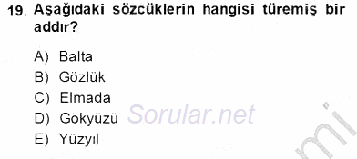 Türkçe Sözlü Anlatım 2014 - 2015 Ara Sınavı 19.Soru