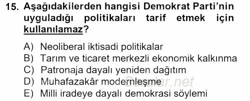Türk Siyasal Hayatı 2012 - 2013 Dönem Sonu Sınavı 15.Soru