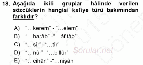 Eski Türk Edebiyatına Giriş: Biçim ve Ölçü 2015 - 2016 Dönem Sonu Sınavı 18.Soru