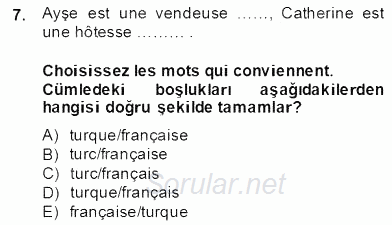 Turizm İçin Fransızca 1 2013 - 2014 Ara Sınavı 7.Soru