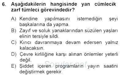 Türkçe Cümle Bilgisi 2 2014 - 2015 Dönem Sonu Sınavı 6.Soru