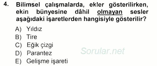 Türkçe Ses Bilgisi 2012 - 2013 Ara Sınavı 4.Soru