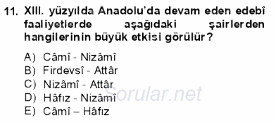 VIII-XIII. Yüzyıllar Türk Edebiyatı 2012 - 2013 Dönem Sonu Sınavı 11.Soru