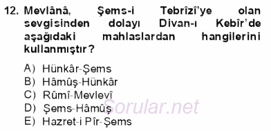 VIII-XIII. Yüzyıllar Türk Edebiyatı 2012 - 2013 Dönem Sonu Sınavı 12.Soru