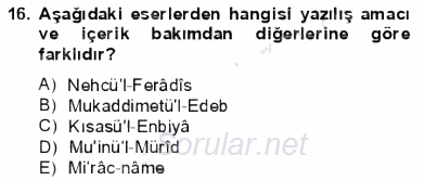 VIII-XIII. Yüzyıllar Türk Edebiyatı 2012 - 2013 Dönem Sonu Sınavı 16.Soru