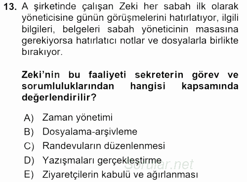 Yönetici Asistanlığı 2017 - 2018 Ara Sınavı 13.Soru