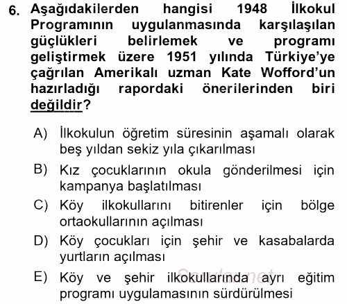 Türk Eğitim Tarihi 2016 - 2017 Dönem Sonu Sınavı 6.Soru