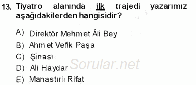 Yeni Türk Edebiyatına Giriş 1 2013 - 2014 Dönem Sonu Sınavı 13.Soru