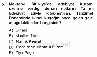 Yeni Türk Edebiyatına Giriş 1 2013 - 2014 Dönem Sonu Sınavı 5.Soru