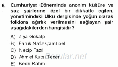 Yeni Türk Edebiyatına Giriş 1 2013 - 2014 Dönem Sonu Sınavı 6.Soru