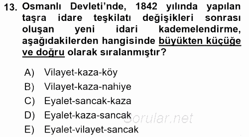 Türk İdare Tarihi 2016 - 2017 3 Ders Sınavı 13.Soru
