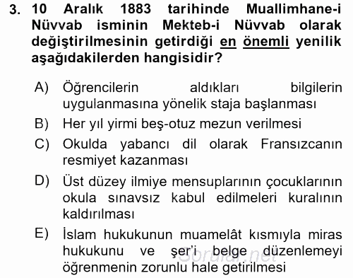 Osmanlı Yenileşme Hareketleri (1703-1876) 2016 - 2017 Dönem Sonu Sınavı 3.Soru