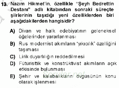 Cumhuriyet Dönemi Türk Şiiri 2013 - 2014 Ara Sınavı 13.Soru