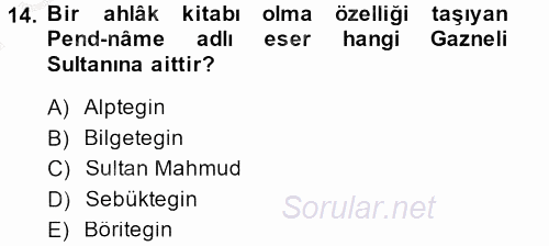 İlk Müslüman Türk Devletleri 2013 - 2014 Dönem Sonu Sınavı 14.Soru