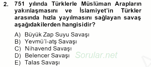 İlk Müslüman Türk Devletleri 2013 - 2014 Dönem Sonu Sınavı 2.Soru