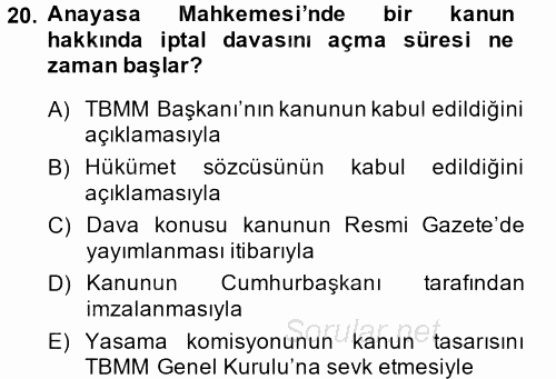 Türk Anayasa Hukuku 2014 - 2015 Dönem Sonu Sınavı 20.Soru