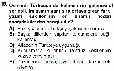 XVI-XIX. Yüzyıllar Türk Dili 2012 - 2013 Dönem Sonu Sınavı 15.Soru