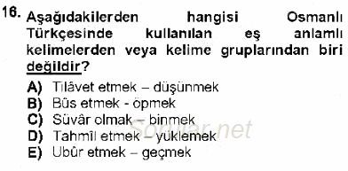 XVI-XIX. Yüzyıllar Türk Dili 2012 - 2013 Dönem Sonu Sınavı 16.Soru