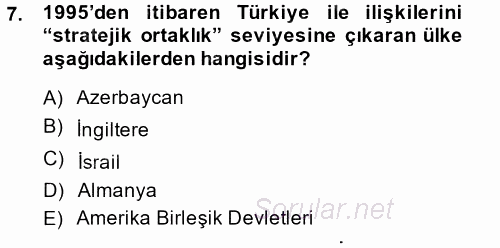 Türk Dış Politikası 2 2014 - 2015 Tek Ders Sınavı 7.Soru