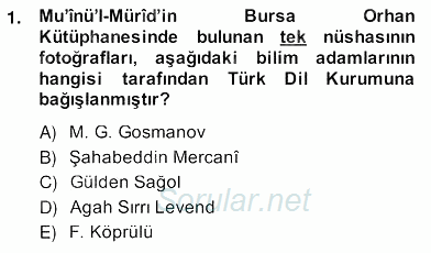 XIV-XV. Yüzyıllar Türk Dili 2013 - 2014 Ara Sınavı 1.Soru