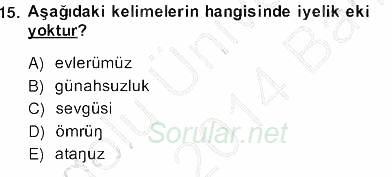XIV-XV. Yüzyıllar Türk Dili 2013 - 2014 Ara Sınavı 15.Soru
