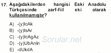 XIV-XV. Yüzyıllar Türk Dili 2013 - 2014 Ara Sınavı 17.Soru
