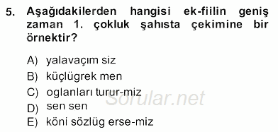 XIV-XV. Yüzyıllar Türk Dili 2013 - 2014 Ara Sınavı 5.Soru
