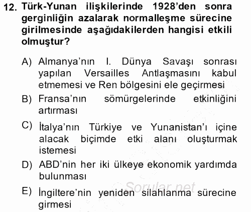 Türk Dış Politikası 1 2013 - 2014 Ara Sınavı 12.Soru