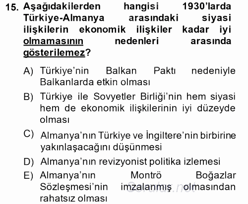 Türk Dış Politikası 1 2013 - 2014 Ara Sınavı 15.Soru