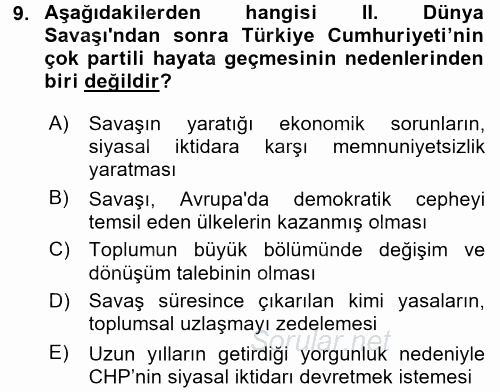 Türkiye´de Demokrasi Ve Parlemento Tarihi 2016 - 2017 Dönem Sonu Sınavı 9.Soru