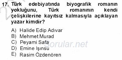 Çağdaş Türk Romanı 2013 - 2014 Dönem Sonu Sınavı 17.Soru