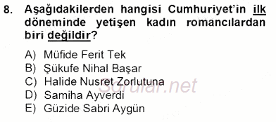 Çağdaş Türk Romanı 2013 - 2014 Dönem Sonu Sınavı 8.Soru