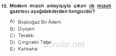 Tanzimat Dönemi Türk Edebiyatı 2 2014 - 2015 Dönem Sonu Sınavı 15.Soru
