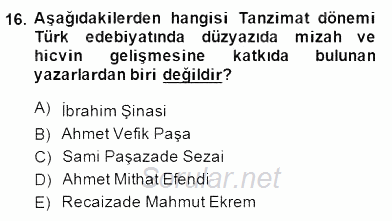 Tanzimat Dönemi Türk Edebiyatı 2 2014 - 2015 Dönem Sonu Sınavı 16.Soru