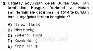 Orta Asya Türk Tarihi 2013 - 2014 Dönem Sonu Sınavı 13.Soru