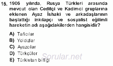 Orta Asya Türk Tarihi 2013 - 2014 Dönem Sonu Sınavı 15.Soru