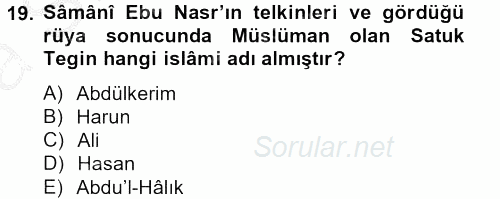 İlk Müslüman Türk Devletleri 2012 - 2013 Ara Sınavı 19.Soru