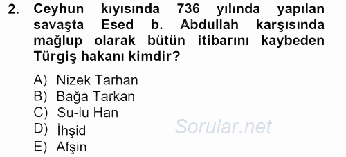 İlk Müslüman Türk Devletleri 2012 - 2013 Ara Sınavı 2.Soru