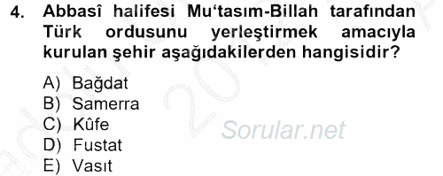 İlk Müslüman Türk Devletleri 2012 - 2013 Ara Sınavı 4.Soru