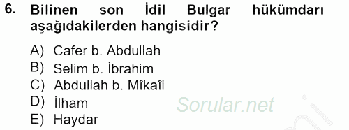 İlk Müslüman Türk Devletleri 2012 - 2013 Ara Sınavı 6.Soru