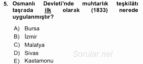 Osmanlı Tarihi (1789-1876) 2017 - 2018 Dönem Sonu Sınavı 5.Soru