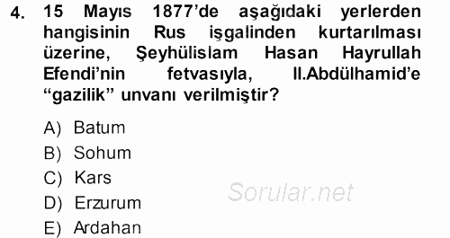 Osmanlı Tarihi (1876–1918) 2013 - 2014 Dönem Sonu Sınavı 4.Soru