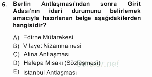 Osmanlı Tarihi (1876–1918) 2013 - 2014 Dönem Sonu Sınavı 6.Soru