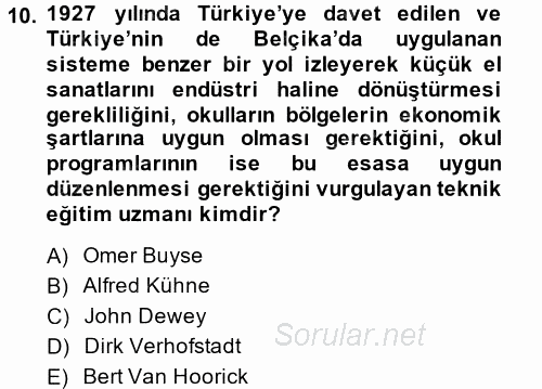 Türk Eğitim Tarihi 2014 - 2015 Tek Ders Sınavı 10.Soru