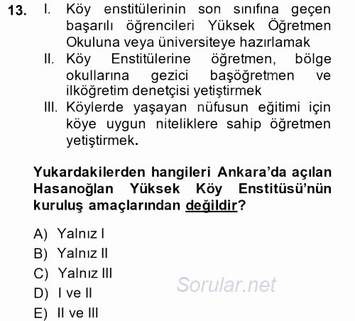 Türk Eğitim Tarihi 2014 - 2015 Tek Ders Sınavı 13.Soru