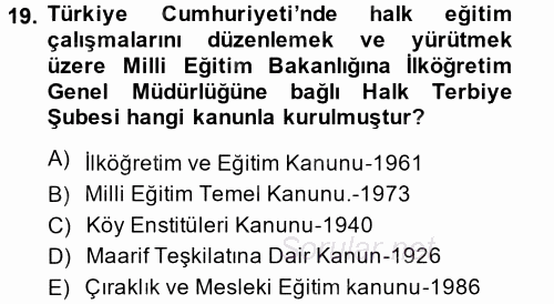 Türk Eğitim Tarihi 2014 - 2015 Tek Ders Sınavı 19.Soru