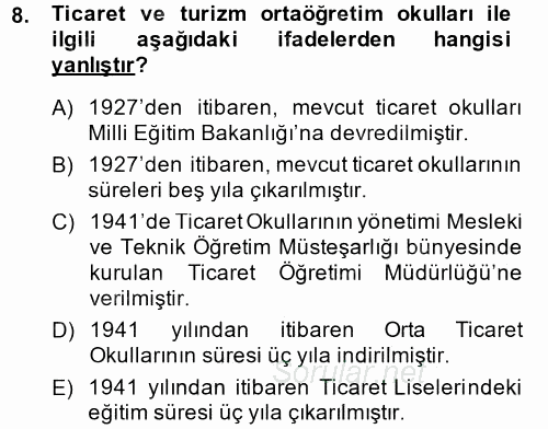 Türk Eğitim Tarihi 2014 - 2015 Tek Ders Sınavı 8.Soru