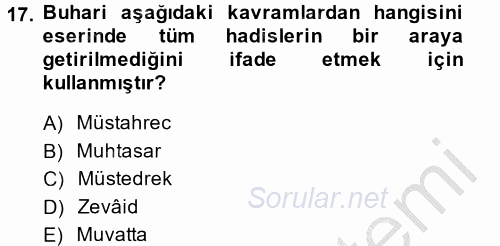 Hadis Tarihi ve Usulü 2014 - 2015 Ara Sınavı 17.Soru